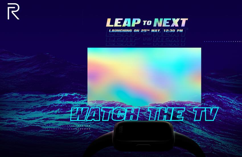 Realme TV Launch Date, Realme Watch Launch Date know expected features, specifications - Realme TV and Realme Watch will be launched in India on May 25, know details
